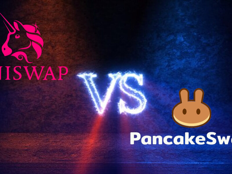 The DeFi (Decentralized Finance): Uniswap Vs PancakeSwap